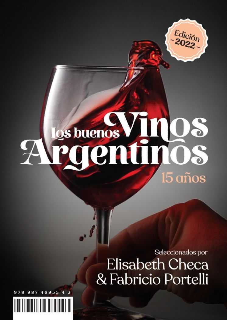 LOS BUENOS VINOS ARGENTINOS CELEBRA SUS BODAS DE CRISTAL